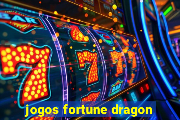 jogos fortune dragon